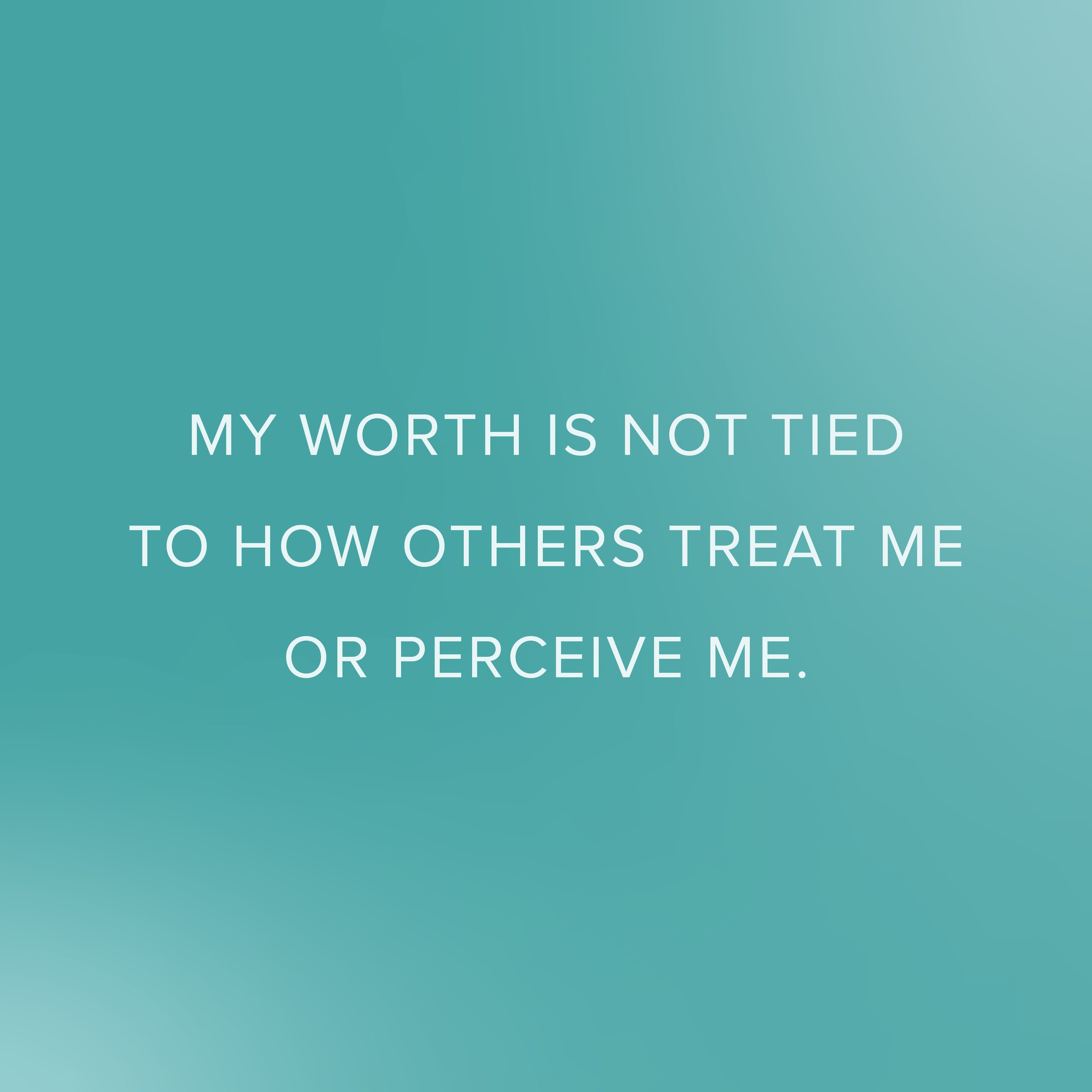 My worth is not tied